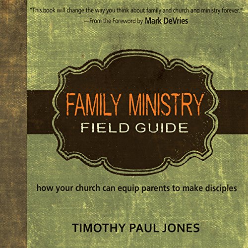 Cover of Family Ministry Field Guide
