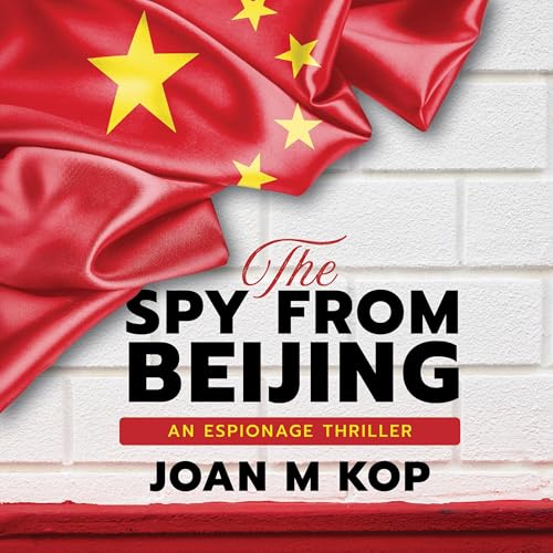 Cover of The Spy from Beijing