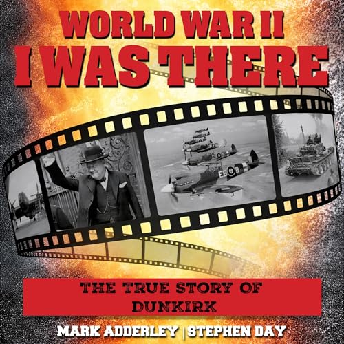 Cover of The True Story of Dunkirk