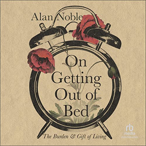 Cover of On Getting Out of Bed