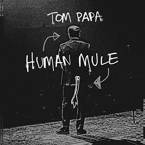 Cover of Tom Papa: Human Mule
