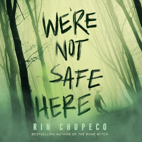 Cover of We’re Not Safe Here