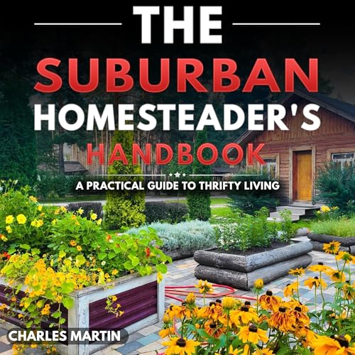 Cover of The Suburban Homesteader's Handbook