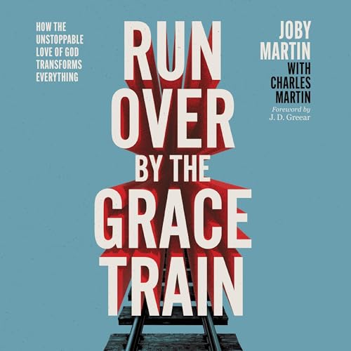 Cover of Run Over By the Grace Train