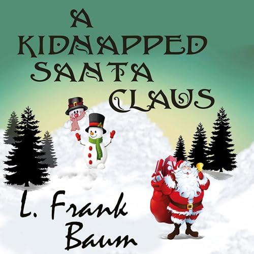 Cover of A Kidnapped Santa Claus