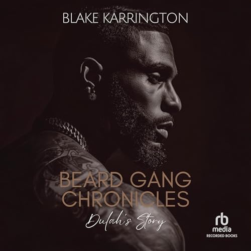 Cover of Beard Gang Chronicles: Dulah's Story