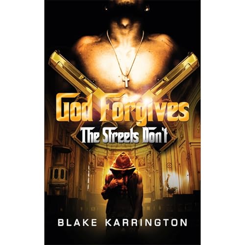 Cover of God Forgives The Streets Don't