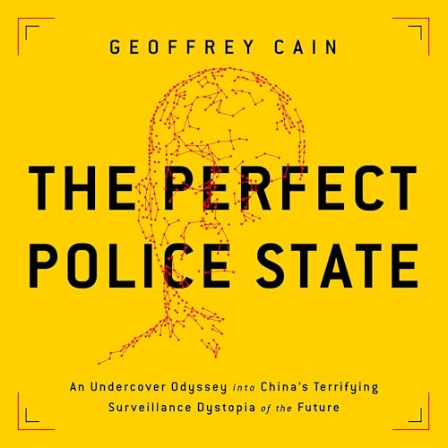 Cover of The Perfect Police State