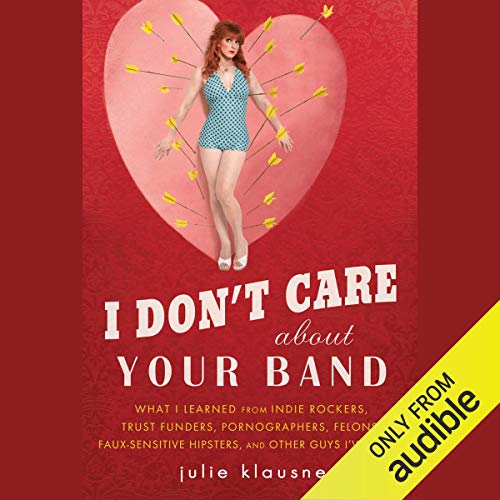 Cover of I Don’t Care about Your Band