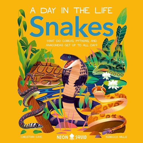 Cover of Snakes (A Day in the Life)