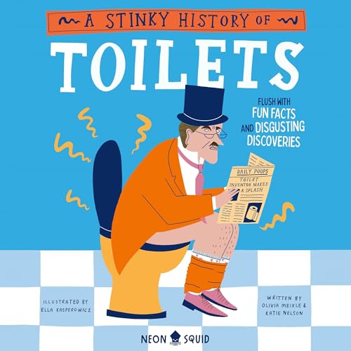 Cover of A Stinky History of Toilets