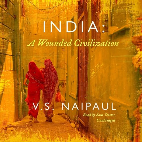 Cover of India: A Wounded Civilization