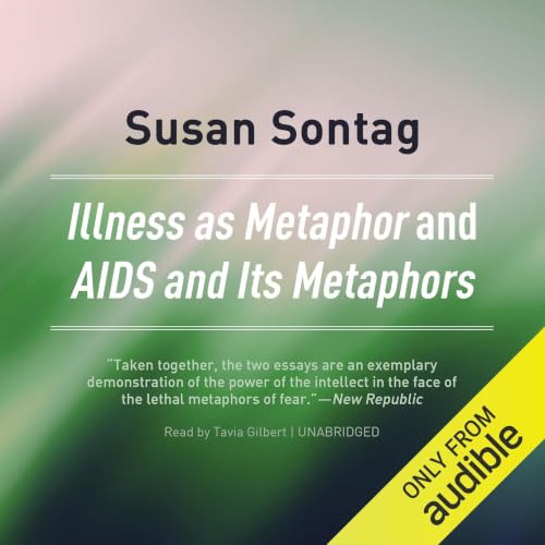 Cover of Illness as Metaphor and AIDS and Its Metaphors