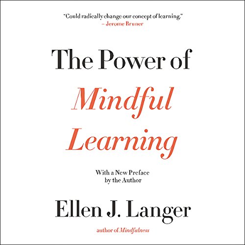 Cover of The Power Of Mindful Learning