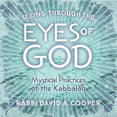 Cover of Seeing Through the Eyes of God