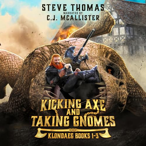 Cover of Kicking Axe and Taking Gnomes: Klondaeg Books 1-3
