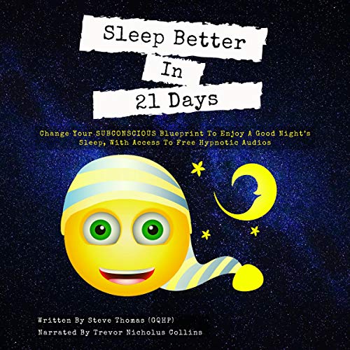 Cover of Sleep Better in 21 Days