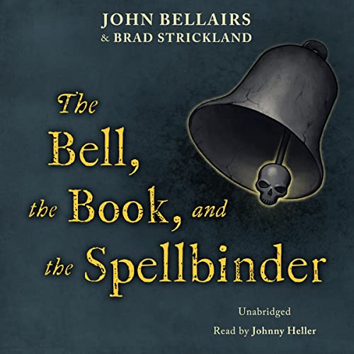Cover of The Bell, the Book, and the Spellbinder