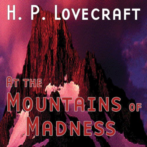 Cover of At the Mountains of Madness (Dramatized)