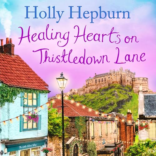 Cover of Healing Hearts on Thistledown Lane