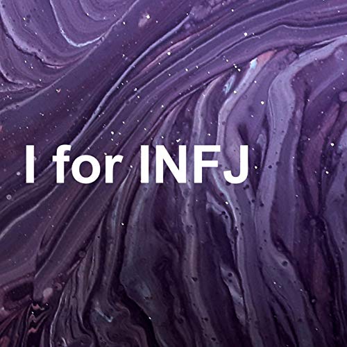 Cover of I for INFJ
