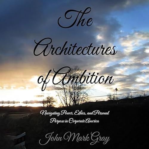 Cover of The Architectures of Ambition