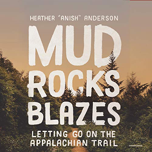 Cover of Mud, Rocks, Blazes