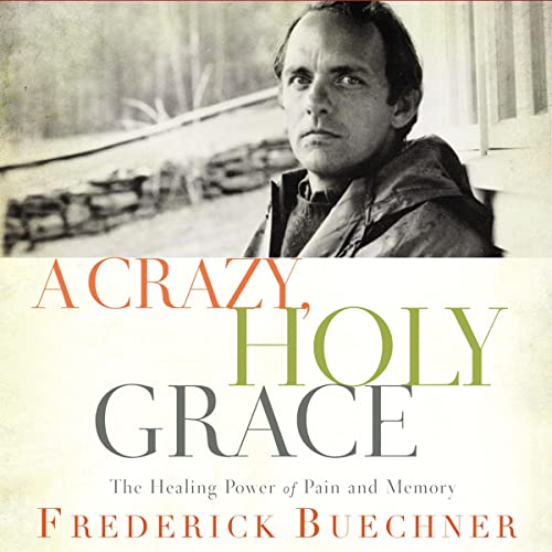 Cover of A Crazy, Holy Grace
