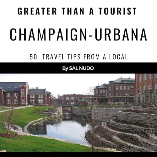 Cover of Greater than a Tourist: Champaign-Urbana