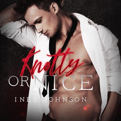 Cover of Knotty or Nice