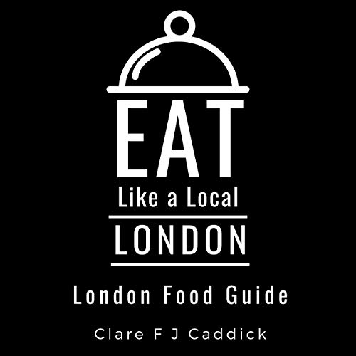 Cover of Eat Like a Local - London