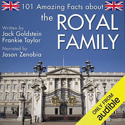 Cover of 101 Amazing Facts About the Royal Family