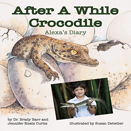 Cover of After a While Crocodile: Alexa's Diary