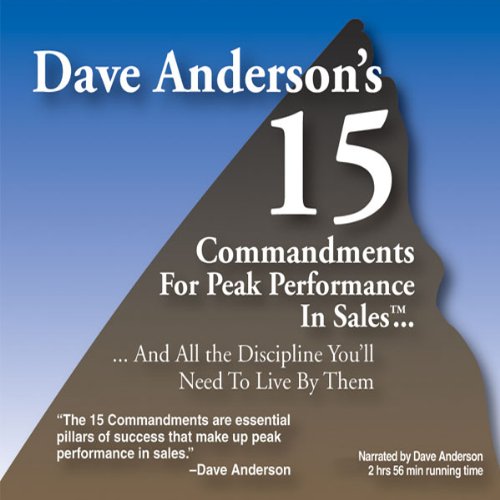 Cover of The 15 Commandments for Peak Performance in Sales