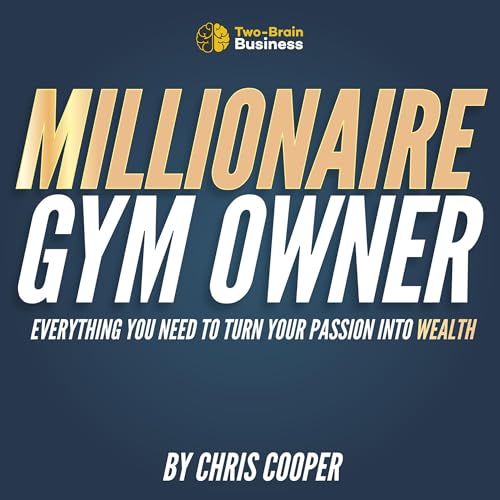 Cover of Millionaire Gym Owner