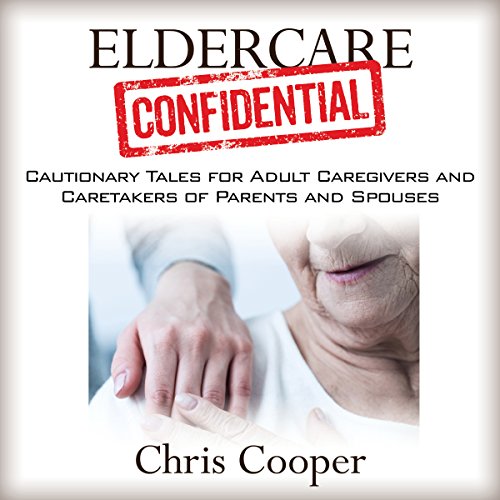 Cover of Eldercare Confidential