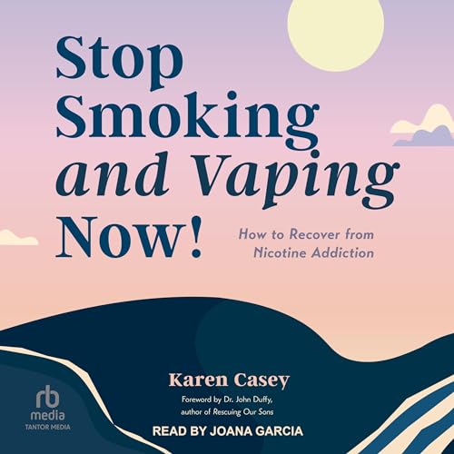 Cover of Stop Smoking and Vaping Now!