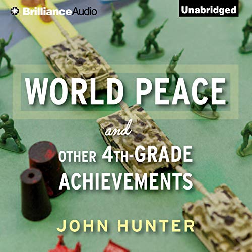 Cover of World Peace and Other 4th-Grade Achievements