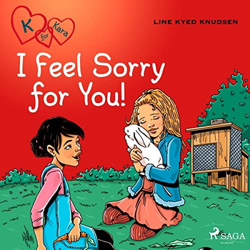 Cover of I Feel Sorry for You!