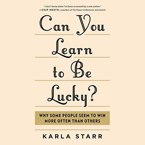 Cover of Can You Learn to Be Lucky?