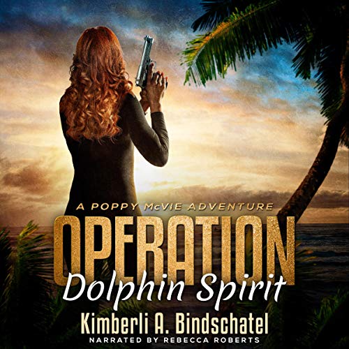 Cover of Operation Dolphin Spirit (A Romantic Mystery Adventure on a Tropical Island in the Bahamas)