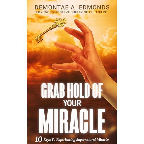 Cover of Grab Hold Of Your Miracle