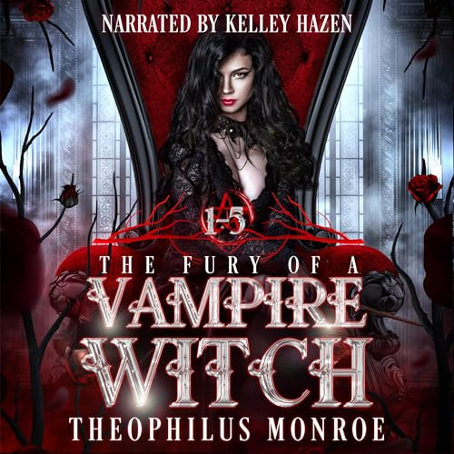 Cover of The Fury of a Vampire Witch (Books 1-5)