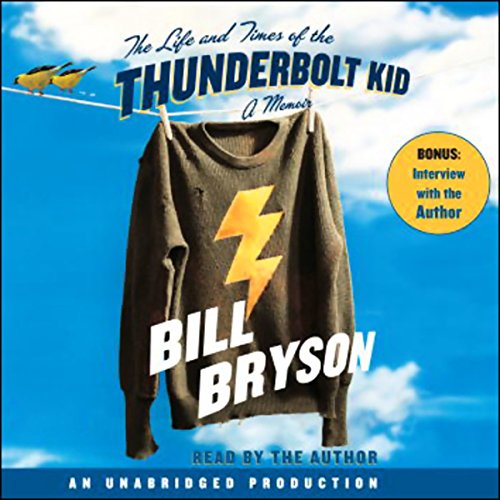 Cover of The Life and Times of the Thunderbolt Kid