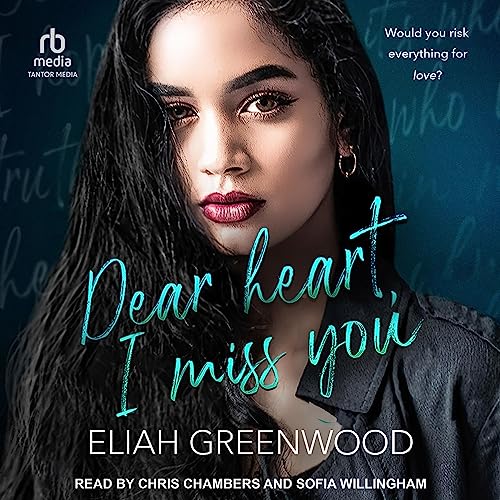 Cover of Dear Heart, I Miss You