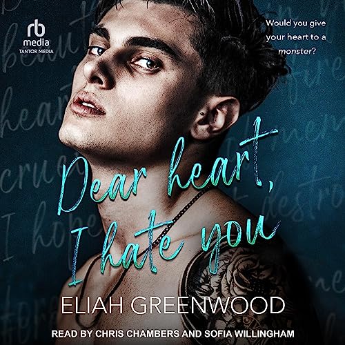 Cover of Dear Heart, I Hate You