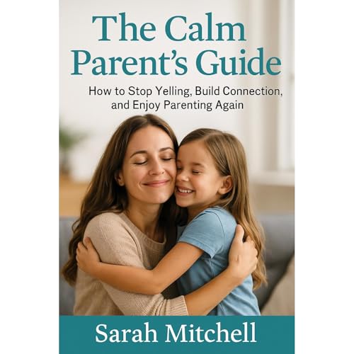 Cover of The Calm Parent’s Guide