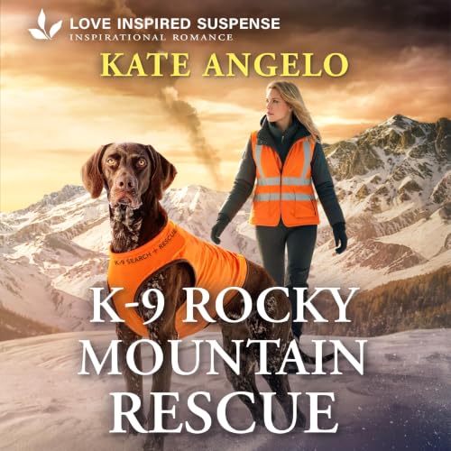 Cover of K-9 Rocky Mountain Rescue