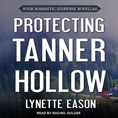 Cover of Protecting Tanner Hollow