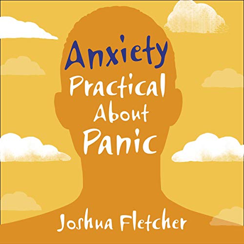 Cover of Anxiety: Practical About Panic